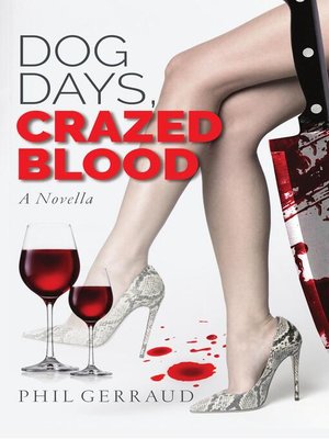 cover image of Dog Days, Crazed Blood